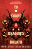 Book cover for "To shape a dragon's breath".