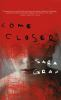 Book cover for "Come closer"