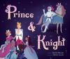 Book cover for "Prince & knight"