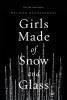 Book cover for "Girls made of snow and glass"