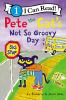 Book cover for "Pete the cat's not so groovy day".