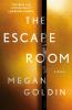 Book cover for "The escape room"