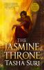 Book cover for "The jasmine throne"