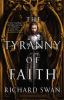 Book cover for "The tyranny of faith"