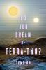 Book cover for "Do you dream of Terra-Two?"