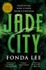 Book cover for "Jade city"