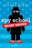 Book cover for "Spy School secret service".