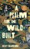 Book cover for "A psalm for the wild-built".