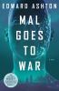 Book cover for "Mal goes to war"