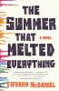 Book cover for "The summer that melted everything"