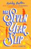 Book cover for "The seven year slip"