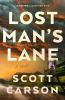 Book cover for "Lost man's lane"