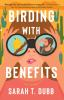 Book cover for "Birding with benefits"