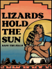 Book cover for "Lizards Hold the Sun"