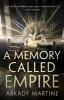 Book cover for "A memory called Empire"