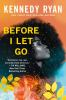 Book cover for "Before I let go".