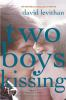 Book cover for "Two boys kissing"