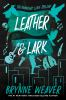 Book cover for "Leather & lark"