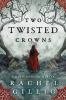 Book cover for "Two twisted crowns"