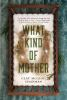 Book cover for "What kind of mother"