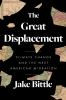 Book cover for "The great displacement"