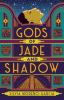 Book cover for "Gods of jade and shadow"