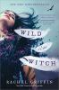 Book cover for "Wild is the witch"