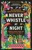 Book cover for "Never whistle at night"